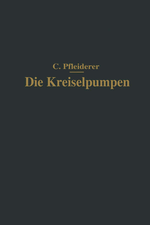 Book cover of Die Kreiselpumpen (1924)