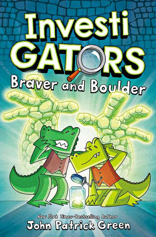 Book cover of InvestiGators: Braver and Boulder (InvestiGators! #5)