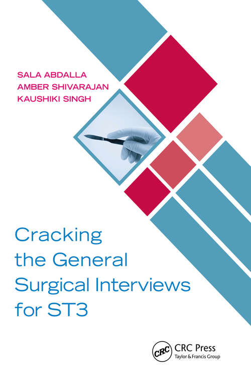 Book cover of Cracking the General Surgical Interviews for ST3