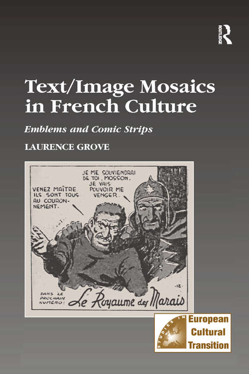 Book cover of Text/Image Mosaics in French Culture: Emblems and Comic Strips (Studies in European Cultural Transition)