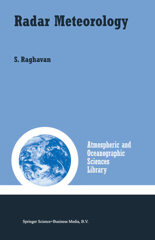 Book cover of Radar Meteorology (2003) (Atmospheric and Oceanographic Sciences Library #27)