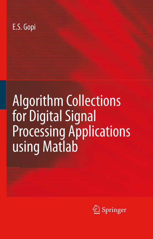 Book cover of Algorithm Collections for Digital Signal Processing Applications Using Matlab (2007)