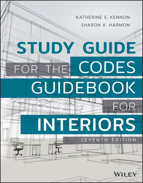 Book cover of Study Guide for The Codes Guidebook for Interiors: Wiley E-text Folder And Interactive Resource Center Access Card (7)