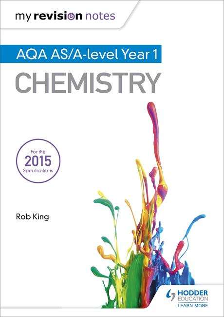 Book cover of My Revision Notes: AQA AS Chemistry (2nd edition) (PDF)
