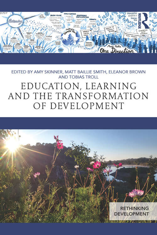 Book cover of Education, Learning and the Transformation of Development (Rethinking Development)