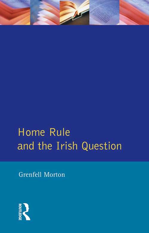 Book cover of Home Rule and the Irish Question