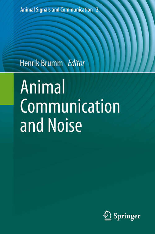 Book cover of Animal Communication and Noise (2013) (Animal Signals and Communication #2)
