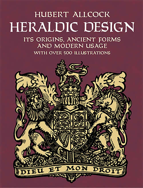 Book cover of Heraldic Design: Its Origins, Ancient Forms and Modern Usage