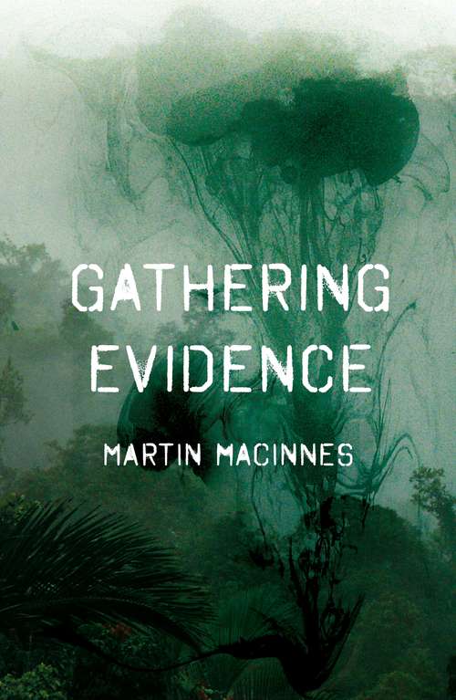 Book cover of Gathering Evidence (Main)