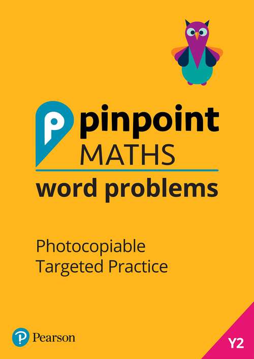 Book cover of Pinpoint Maths Word Problems Year 2 Teacher Book: Photocopiable Targeted Practice (Pinpoint)