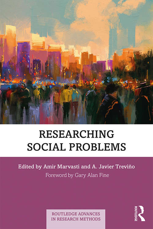 Book cover of Researching Social Problems (Routledge Advances in Research Methods)