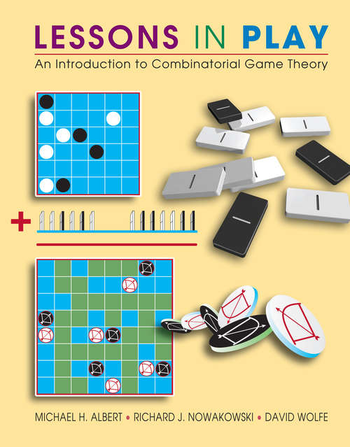 Book cover of Lessons in Play: An Introduction to Combinatorial Game Theory