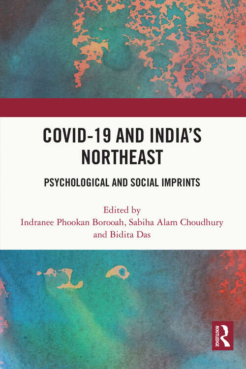 Book cover of COVID-19 and India’s Northeast: Psychological and Social Imprints