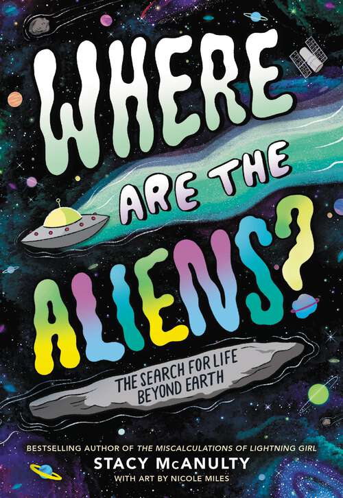 Book cover of Where Are the Aliens?: The Search for Life Beyond Earth
