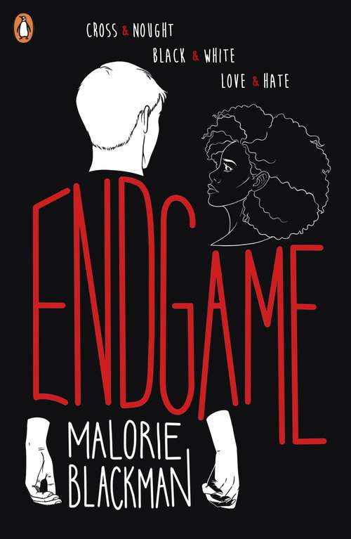 Book cover of Endgame: The final book in the groundbreaking series, Noughts & Crosses (Noughts and Crosses #6)