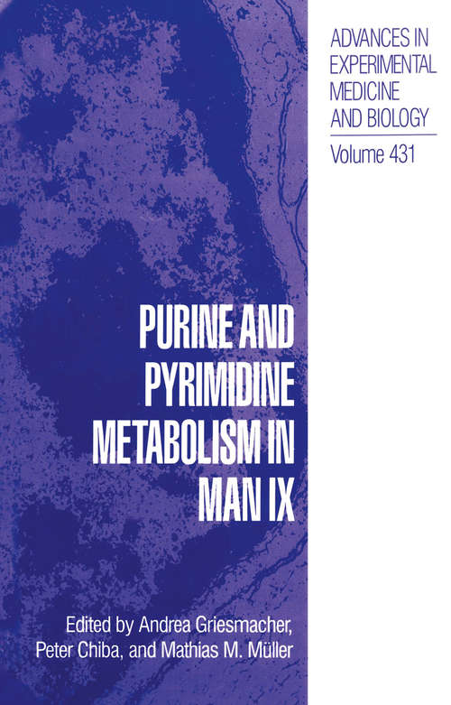 Book cover of Purine and Pyrimidine Metabolism in Man IX (1998) (Advances in Experimental Medicine and Biology #431)
