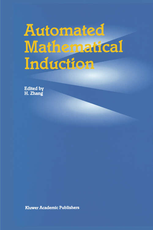 Book cover of Automated Mathematical Induction (1996)