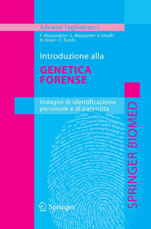 Book cover of Introduzione alla genetica forense: Indagini di identificazione personale e di paternità (2010)