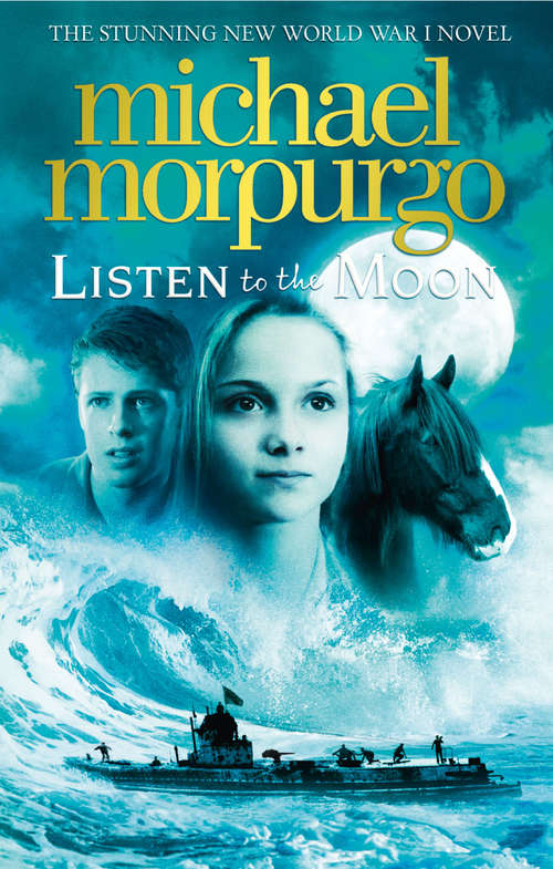 Book cover of Listen to the Moon: Listen To The Moon, The Amazing Story Of Adolphus Tips, The Elephant In The Garden (ePub edition)