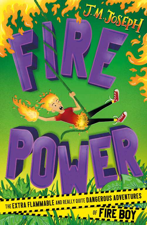 Book cover of Fire Power: Book  3 (Fire Boy #3)