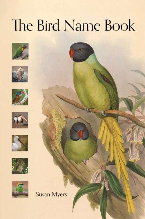 Book cover of The Bird Name Book: A History of English Bird Names