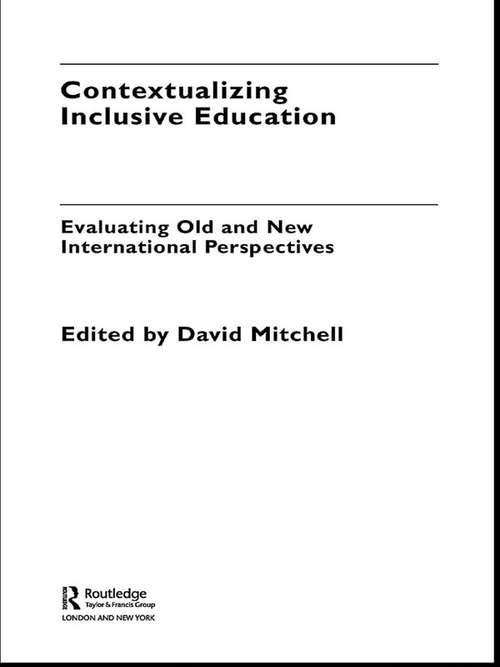 Book cover of Contextualizing Inclusive Education: Evaluating Old and New International Paradigms