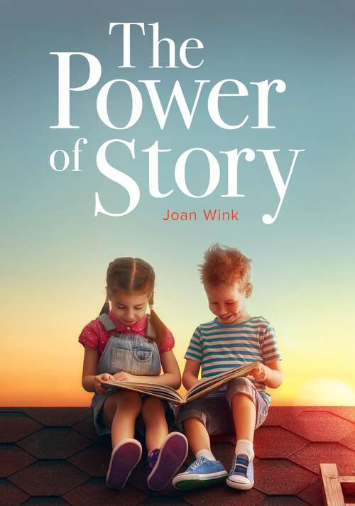 Book cover of The Power of Story