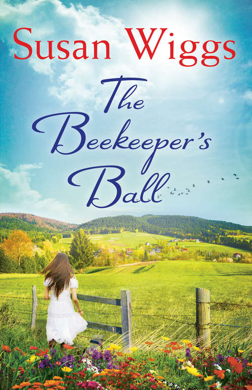Book cover of The Beekeeper's Ball (ePub First edition) (A Bella Vista novel #2)