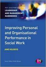 Book cover of Improving Personal And Organisational Performance In Social Work (PDF)