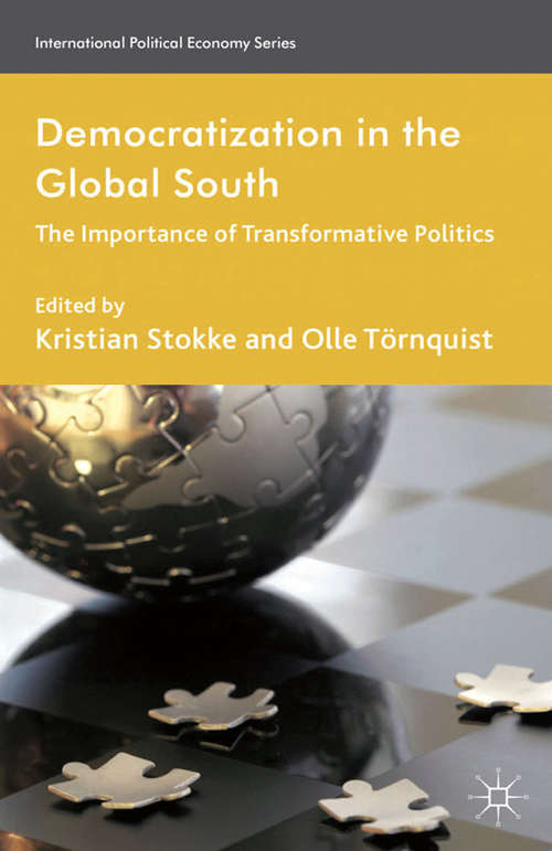 Book cover of Democratization in the Global South: The Importance of Transformative Politics (2013) (International Political Economy Series)