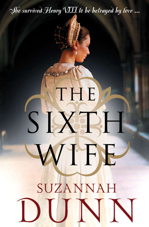 Book cover of The Sixth Wife: A Novel (ePub edition)