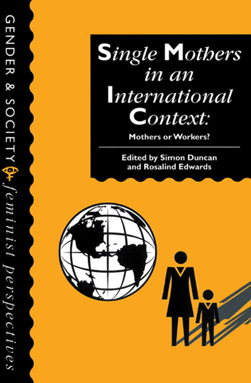 Book cover of Single Mothers In International Context: Mothers Or Workers?