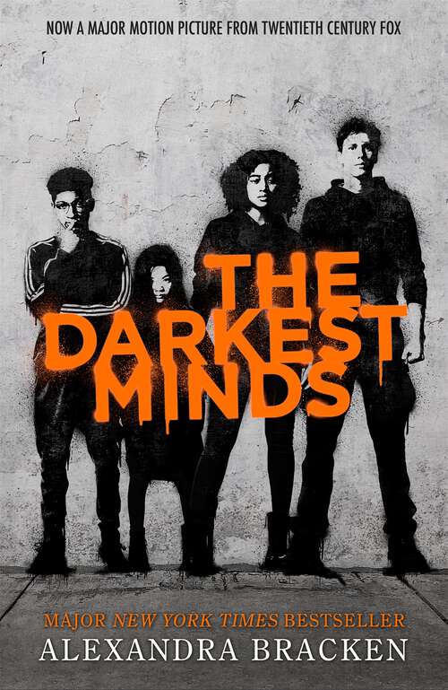 Book cover of The Darkest Minds: Book 1 (A Darkest Minds Novel #1)