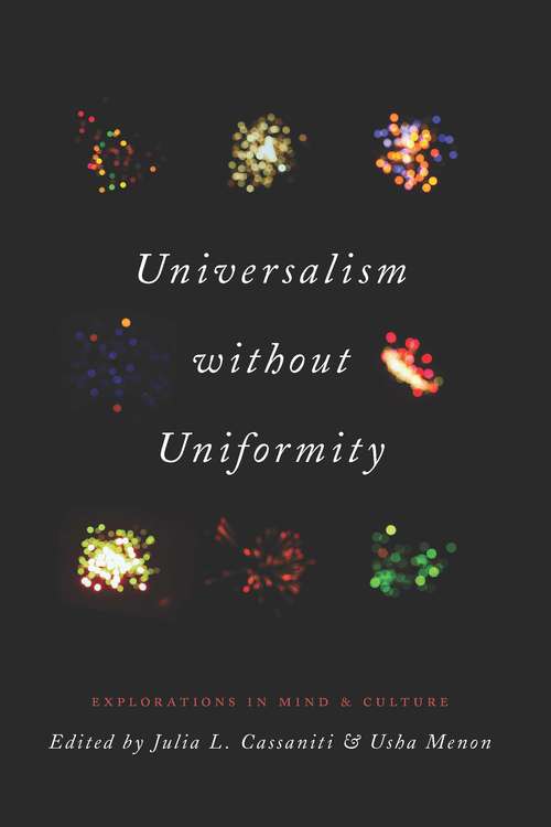 Book cover of Universalism without Uniformity: Explorations in Mind and Culture