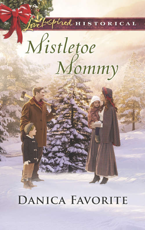Book cover of Mistletoe Mommy: Montana Bride By Christmas Cowboy Lawman's Christmas Reunion Mistletoe Mommy A Mistaken Match (ePub edition) (Mills And Boon Love Inspired Historical Ser.)