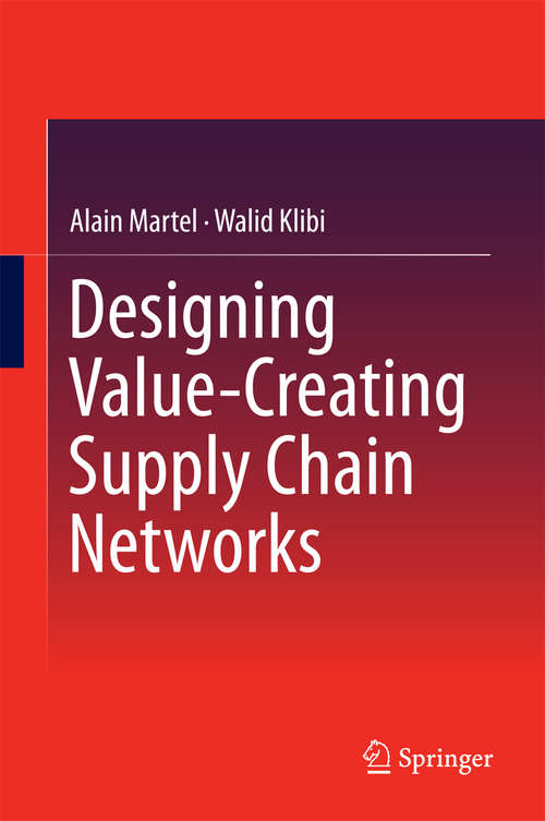 Book cover of Designing Value-Creating Supply Chain Networks (1st ed. 2016)