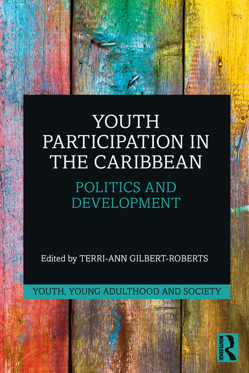 Book cover of Youth Participation in the Caribbean: Politics and Development (Youth, Young Adulthood and Society)
