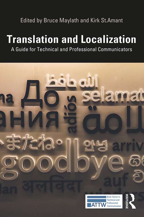 Book cover of Translation and Localization: A Guide for Technical and Professional Communicators (ATTW Series in Technical and Professional Communication)