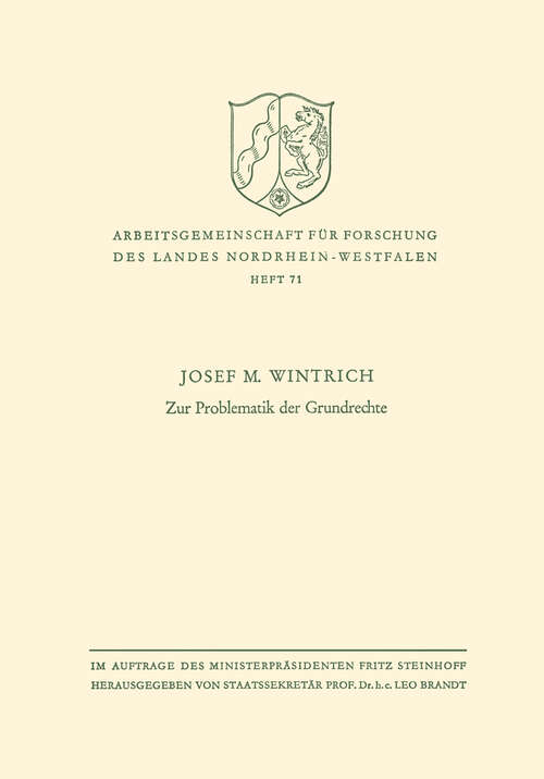 Book cover of Zur Problematik der Grundrechte (1957) (Arbeitsgemeinschaft für Forschung des Landes Nordrhein-Westfalen #71)