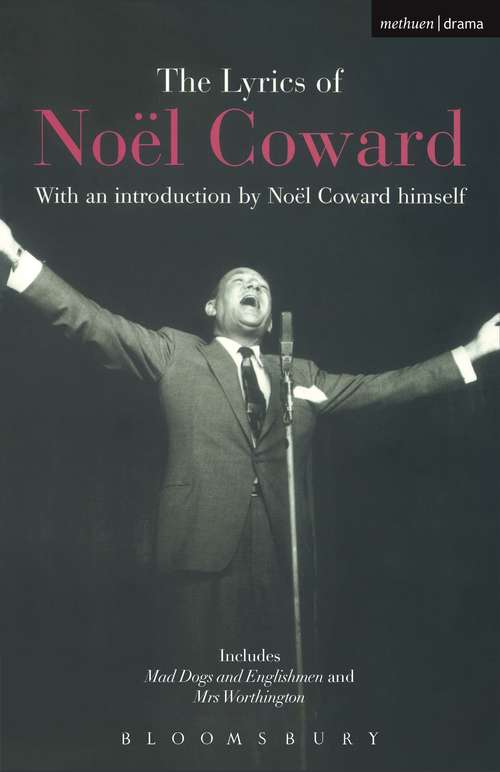 Book cover of The Lyrics of Noël Coward (World Classics)