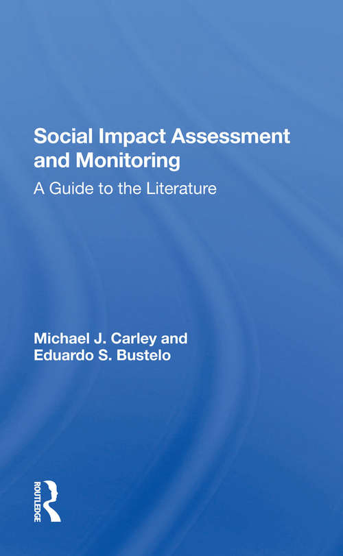 Book cover of Social Impact Assessment And Monitoring: A Guide To The Literature