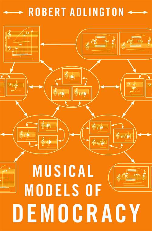 Book cover of Musical Models of Democracy