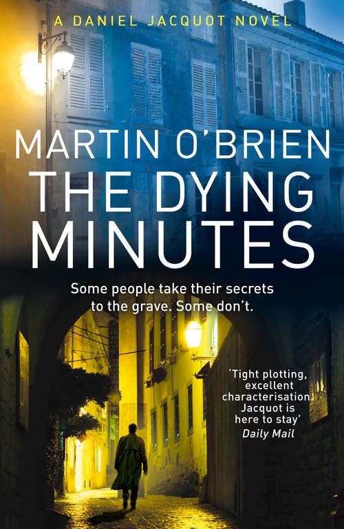 Book cover of The Dying Minutes: (Jacquot 7) (Jacquot #7)