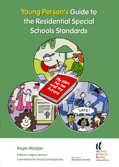 Book cover of Young Person's Guide to the Residential Special Schools Standards (PDF)