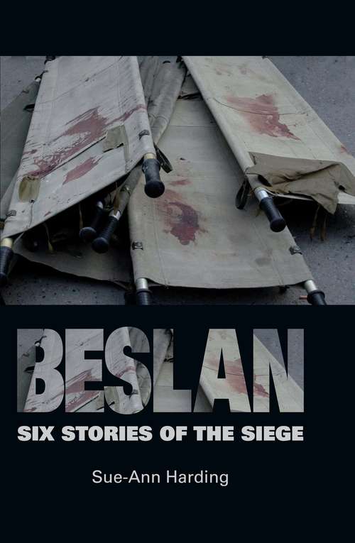 Book cover of Beslan: Six stories of the siege