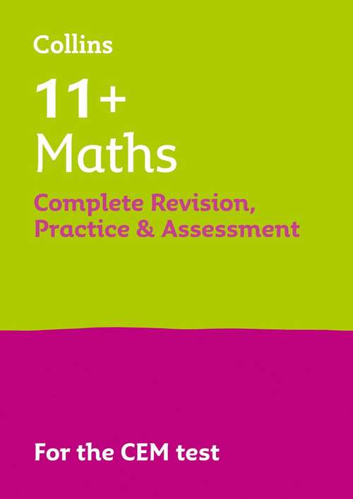 Book cover of Collins 11+ Maths Complete Revision, Practice And Assessment For Cem Tests (PDF)
