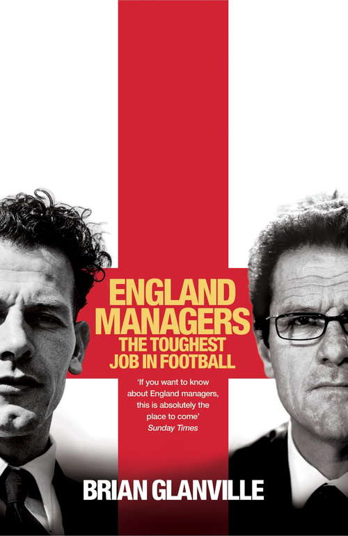Book cover of England Managers: The Toughest Job In Football (2)