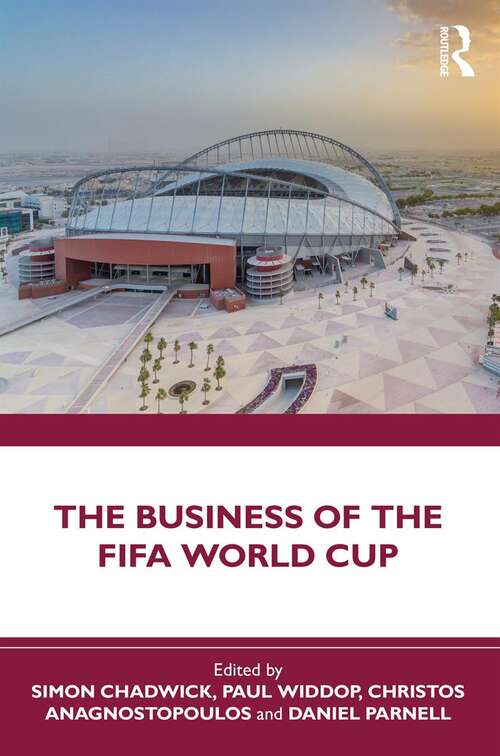 Book cover of The Business of the FIFA World Cup