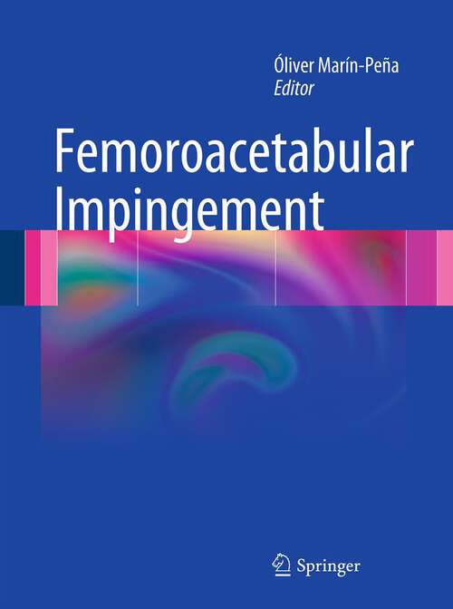 Book cover of Femoroacetabular Impingement (2012)