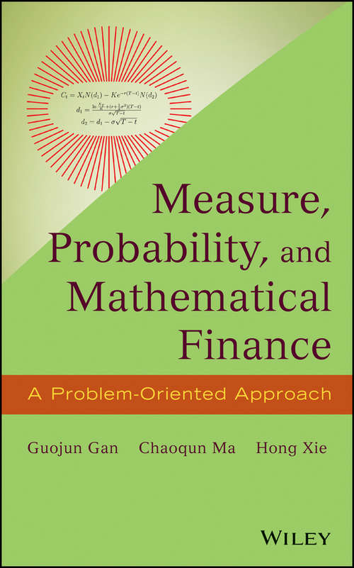 Book cover of Measure, Probability, and Mathematical Finance: A Problem-Oriented Approach